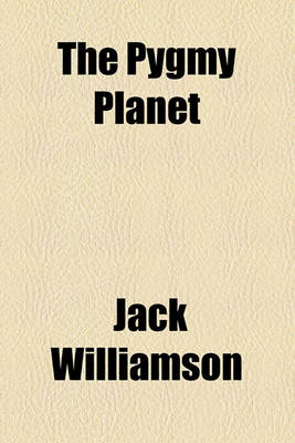 Book cover for The Pygmy Planet