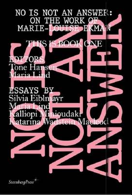 Book cover for No Is Not an Answer – On the Work of Marie–Louise Ekman