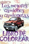 Book cover for &#9996; Los mejores camiones y camionetas &#9998; Libro de Colorear Para Adultos Libro de Colorear Jumbo &#9997; Libro de Colorear Cars