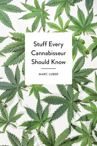 Cover of Stuff Every Cannabisseur Should Know