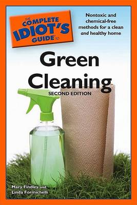 Book cover for The Complete Idiot's Guide to Green Cleaning