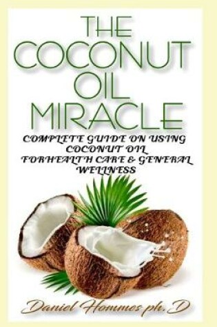 Cover of The Coconut Oil Miracle