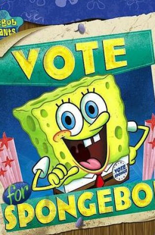 Cover of Vote for Spongebob