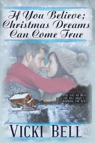 Cover of If You Believe; Christmas Dreams Can Come True