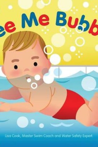Cover of See Me Bubble