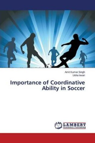 Cover of Importance of Coordinative Ability in Soccer