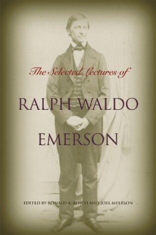 Cover of The Selected Lectures of Ralph Waldo Emerson