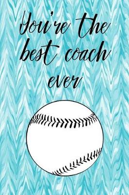 Book cover for You're the Best Coach Ever