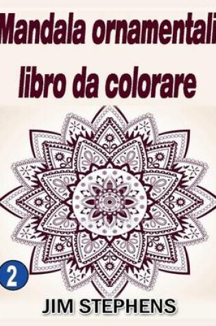 Cover of Mandala ornamentali libro da colorare