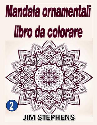 Book cover for Mandala ornamentali libro da colorare