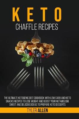 Cover of Keto Chaffle Recipes