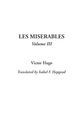 Book cover for Les Miserables, V3