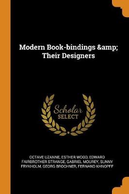 Book cover for Modern Book-Bindings & Their Designers