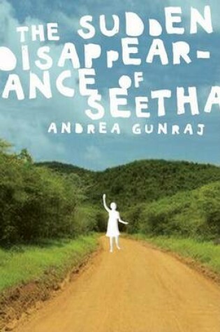 Cover of The Sudden Disappearance of Seetha