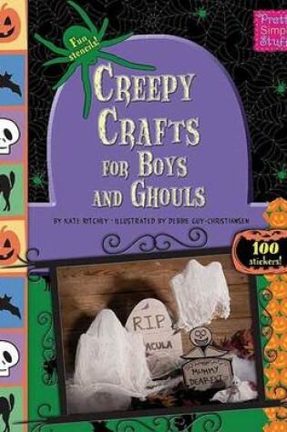 Cover of Creepy Crafts for Boys and Ghouls