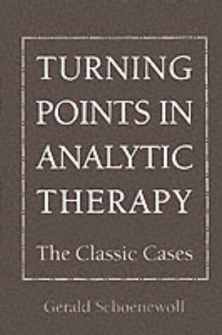 Cover of Turning Points in Analytic Therapy