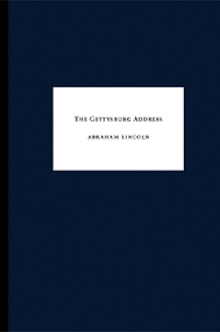 Cover of The Gettysburg Address by Abraham Lincoln