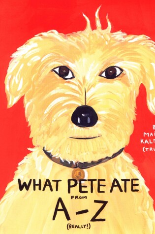 Cover of What Pete Ate from A to Z