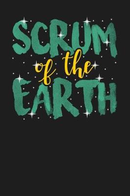 Book cover for Scrum of the Earth