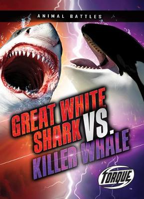 Cover of Great White Shark VS Killer Whale