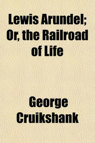 Cover of Lewis Arundel; Or, the Railroad of Life