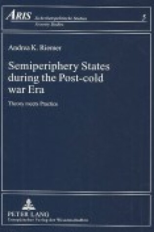 Cover of Semiperiphery States During the Post-Cold War Era