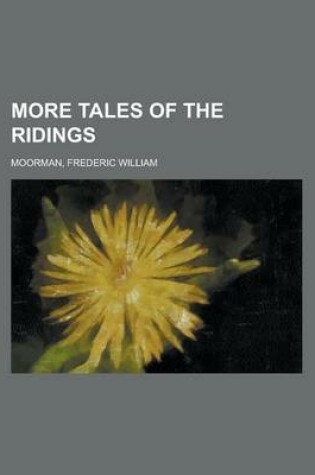 Cover of More Tales of the Ridings