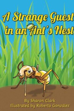 Cover of A Strange Guest in an Ant's Nest