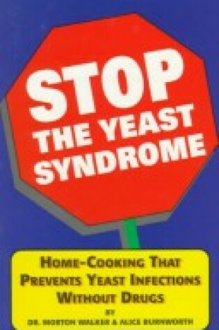 Cover of Stop the Yeast Syndrome