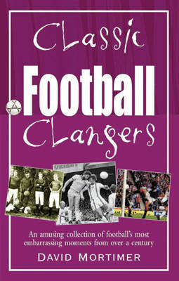 Book cover for Classic Football Clangers