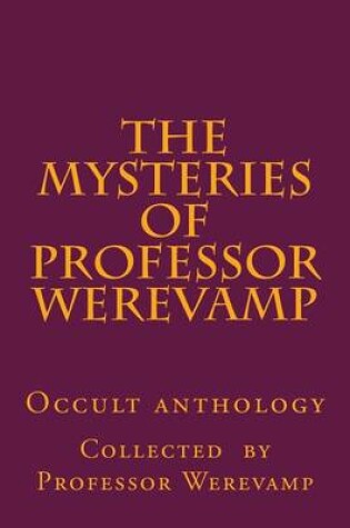 Cover of The mysteries of Professor Werevamp
