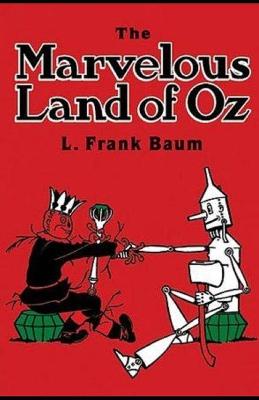 Book cover for The Marvelous Land of Oz Illustrated