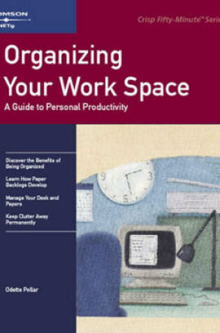 Cover of Organizing Your Work Space