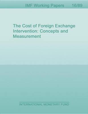 Book cover for The Cost of Foreign Exchange Intervention