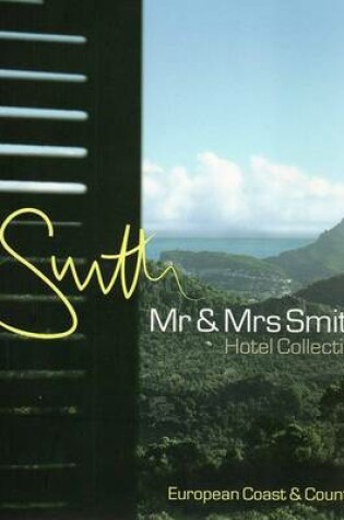 Cover of Mr & Mrs Smith European Coast and Country