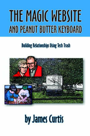 Cover of The Magic Website and Peanut Butter Keyboard