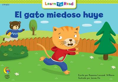 Book cover for El Gato Miedoso Huye = Scaredy Cat Runs Away