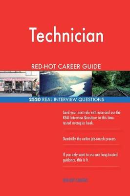 Book cover for Technician RED-HOT Career Guide; 2520 REAL Interview Questions