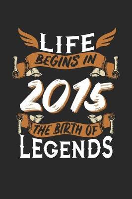 Book cover for Life Begins in 2015 the Birth of Legends