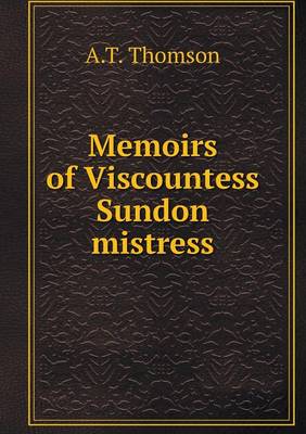 Book cover for Memoirs of Viscountess Sundon mistress