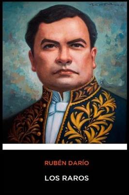 Book cover for Ruben Dario - Los Raros