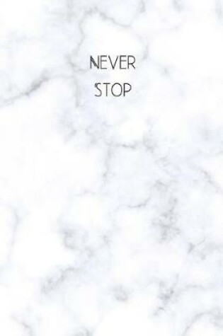 Cover of Never Stop