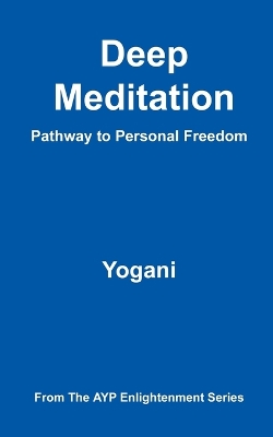Book cover for Deep Meditation - Pathway to Personal Freedom
