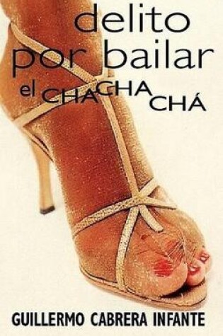 Cover of Delito Por Bailar El Chachacha