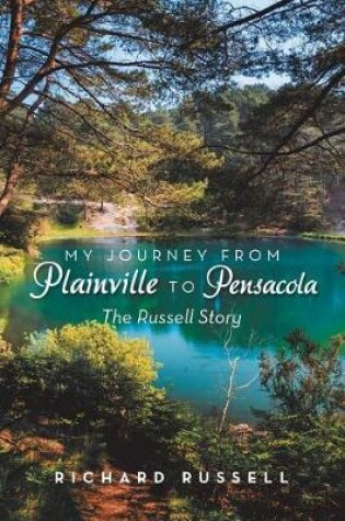 Cover of My Journey from Plainville to Pensacola