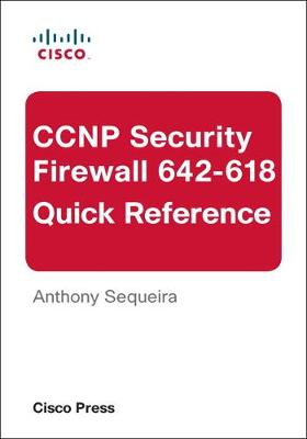 Book cover for CCNP Security FIREWALL 642-618 Quick Reference