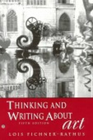 Cover of Thinking & Writing about Art 5e (Paper Only)