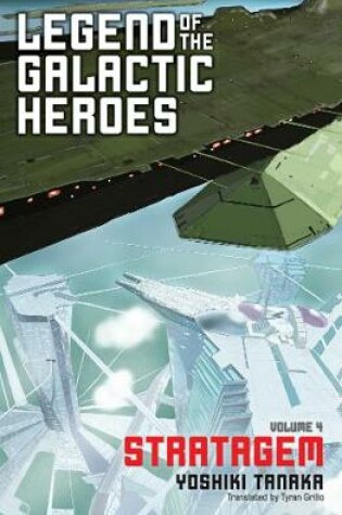 Cover of Legend of the Galactic Heroes, Vol. 4