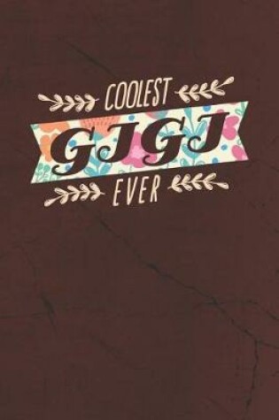 Cover of Coolest Gigi Ever