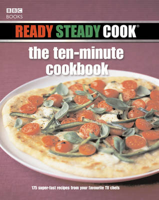 Book cover for Ready Steady Cook: The Ten Minute Cookbook